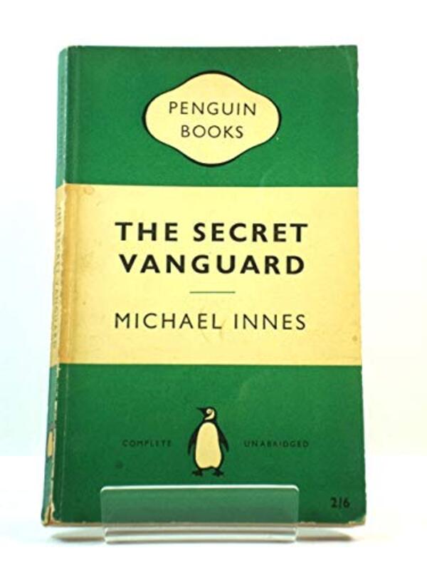 Book cover for "The Secret Vanguard" by Michael Innes