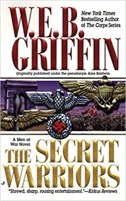 Book cover for "The Secret Warriors" by W.E.B. Griffin