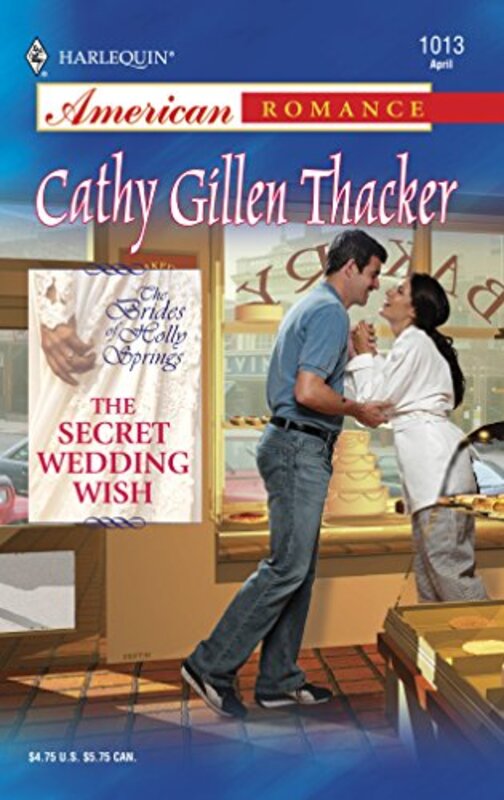 Book cover for "The Secret Wedding Wish" by Cathy Gillen Thacker