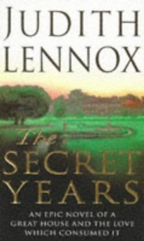 Book cover for "The Secret Years" by Judith Lennox