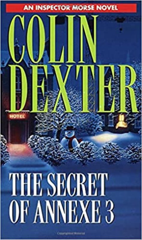 Book cover for "The Secret of Annexe 3" by Colin Dexter