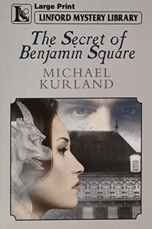 Book cover for "The Secret of Benjamin Square" by Michael Kurland