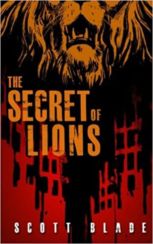 Book cover for "The Secret of Lions" by Scott Blade