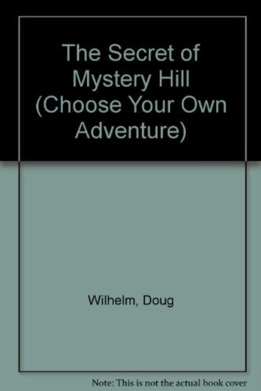 Book cover for "The Secret of Mystery Hill" by Various