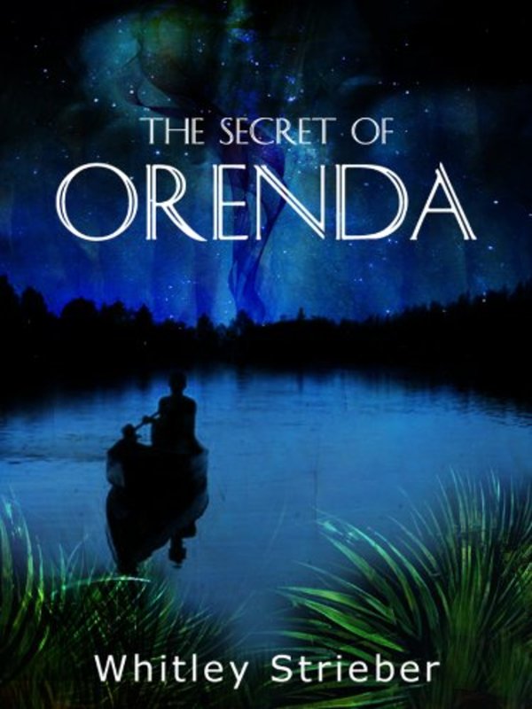Book cover for "The Secret of Orenda" by Whitley Strieber