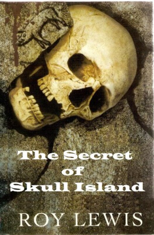 Book cover for "The Secret of Skull Island" by Roy Lewis