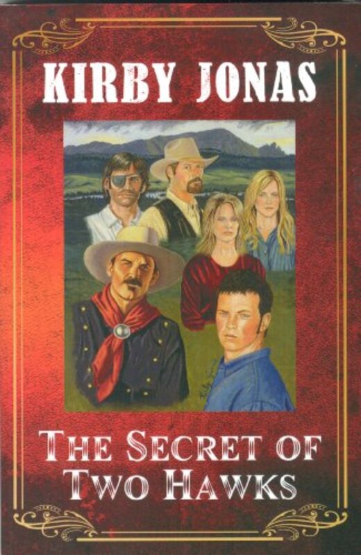 Book cover for "The Secret of Two Hawks" by Kirby Jonas