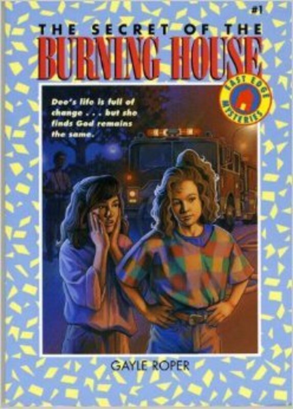 Book cover for "The Secret of the Burning House" by Gayle Roper