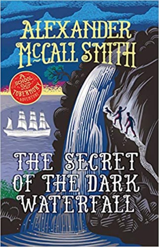 Book cover for "The Secret of the Dark Waterfall" by Alexander McCall Smith
