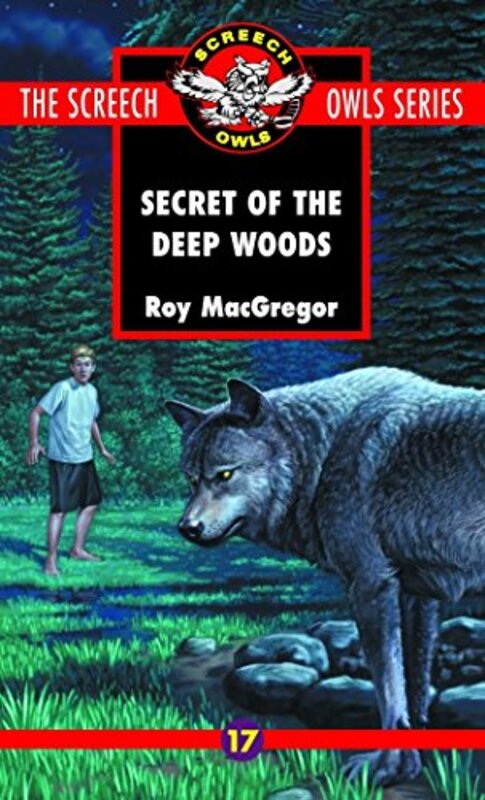 Book cover for "The Secret of the Deep Woods" by Roy MacGregor