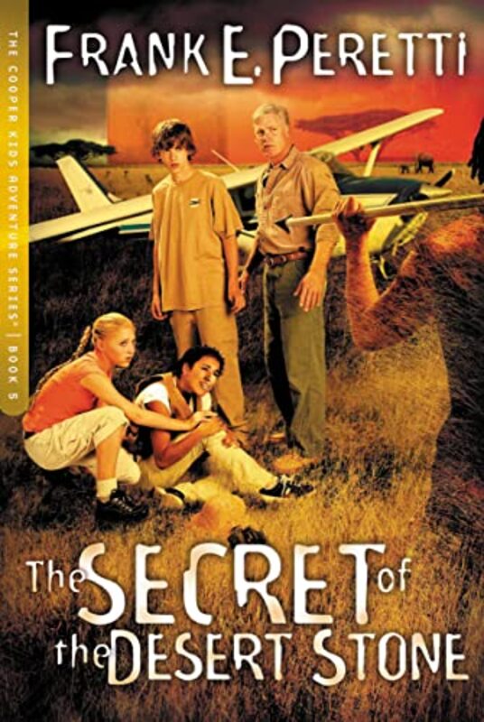 Book cover for "The Secret of the Desert Stone" by Frank E Peretti