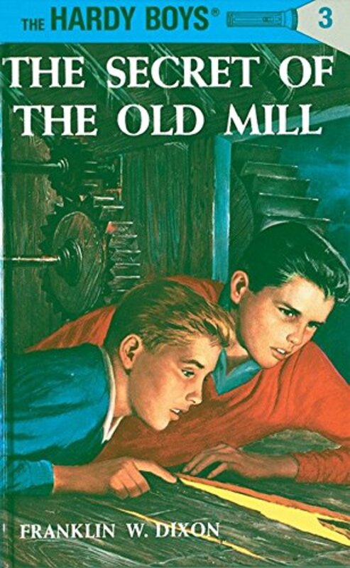 Book cover for "The Secret of the Old Mill" by Franklin W Dixon