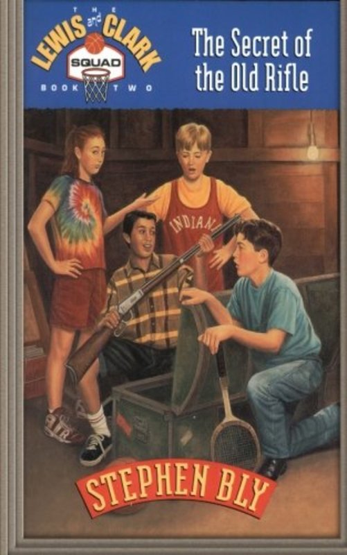 Book cover for "The Secret of the Old Rifle" by Stephen Bly