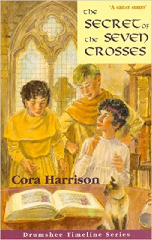 Book cover for "The Secret of the Seven Crosses" by Cora Harrison