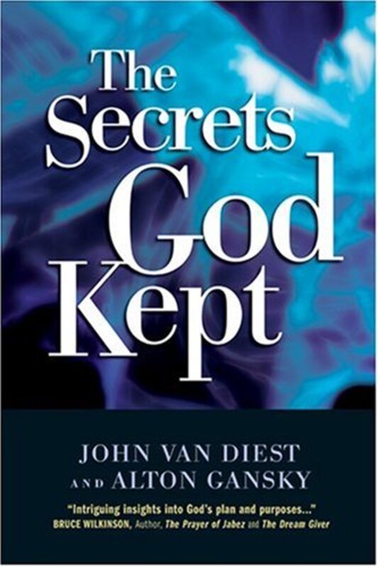 Book cover for "The Secrets God Kept" by Alton Gansky