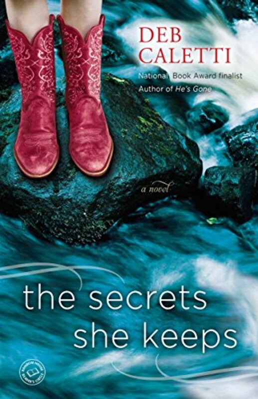 Book cover for "The Secrets She Keeps" by Deb Caletti