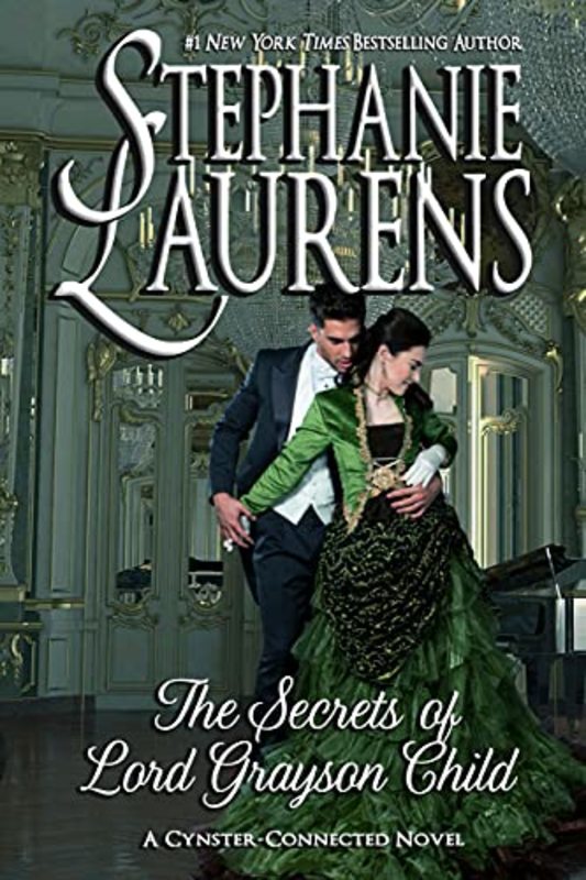 Book cover for "The Secrets of Lord Grayson Child" by Stephanie Laurens