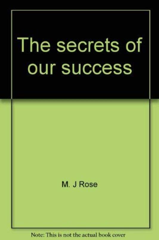 Book cover for "The Secrets of Our Success" by MJ Rose