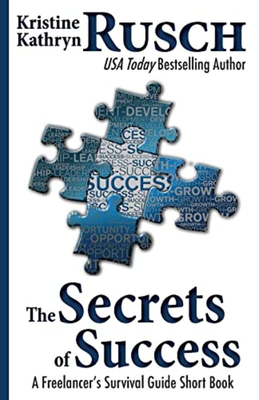 Book cover for "The Secrets of Success" by Kristine Kathryn Rusch