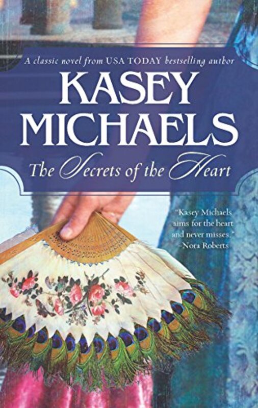Book cover for "The Secrets of the Heart" by Kasey Michaels