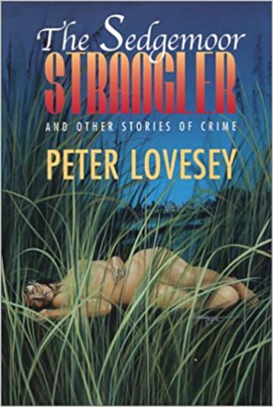 Book cover for "The Sedgemoor Strangler" by Peter Lovesey