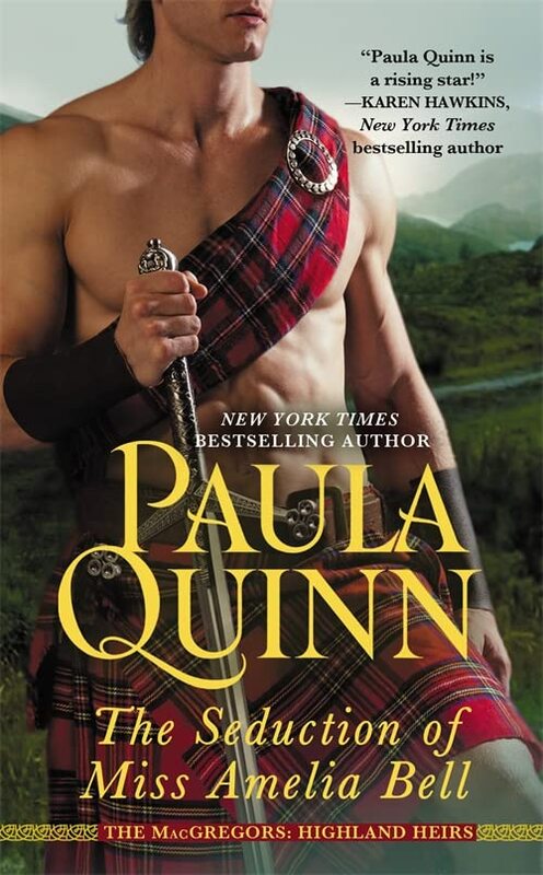 Book cover for "The Seduction of Miss Amelia Bell" by Paula Quinn