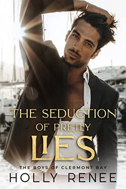 Book cover for "The Seduction of Pretty Lies" by Holly Renee