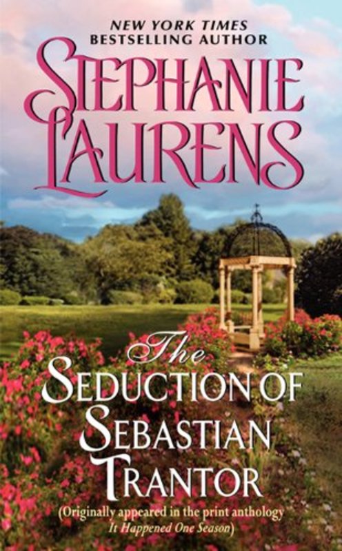 Book cover for "The Seduction of Sebastian Trantor" by Stephanie Laurens