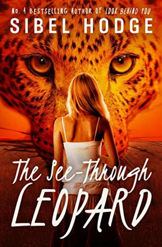 Book cover for "The See-Through Leopard" by Sibel Hodge