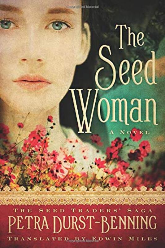 Book cover for "The Seed Woman" by Petra Durst Benning