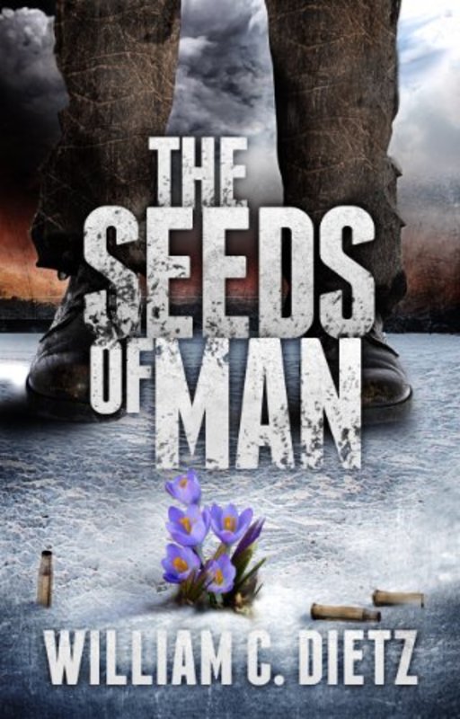 Book cover for "The Seeds of Man" by William C Dietz