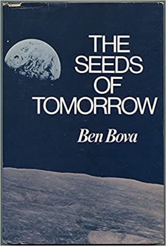 Book cover for "The Seeds of Tomorrow" by Ben Bova