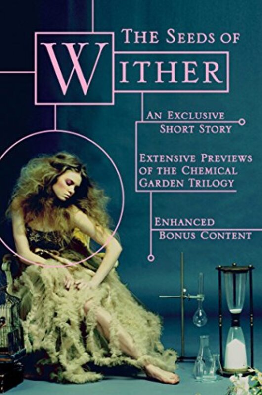 Book cover for "The Seeds of Wither" by Lauren DeStefano