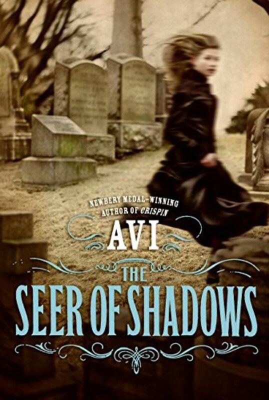 Book cover for "The Seer of Shadows" by Avi