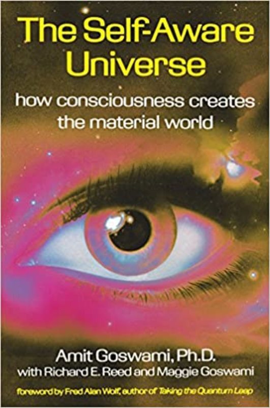 Book cover for "The Self-Aware Universe" by Amit Goswami