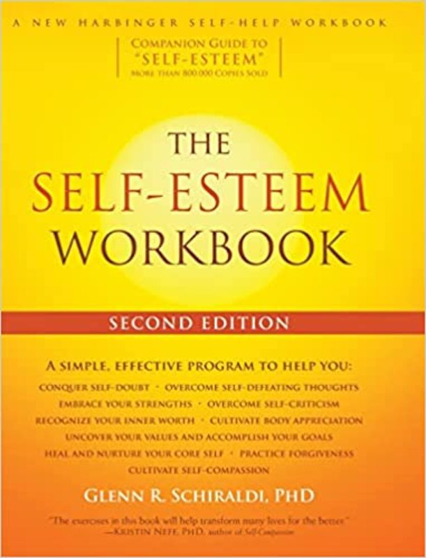 Book cover for "The Self-Esteem Workbook" by Glenn R. Schiraldi