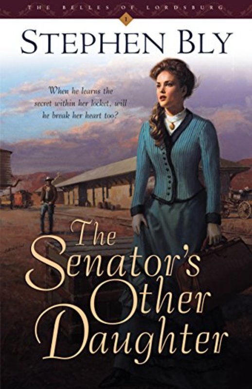 Book cover for "The Senator's Other Daughter" by Stephen Bly