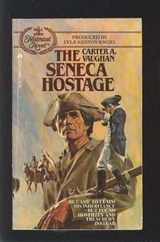 Book cover for "The Seneca Hostage" by Noel Gerson