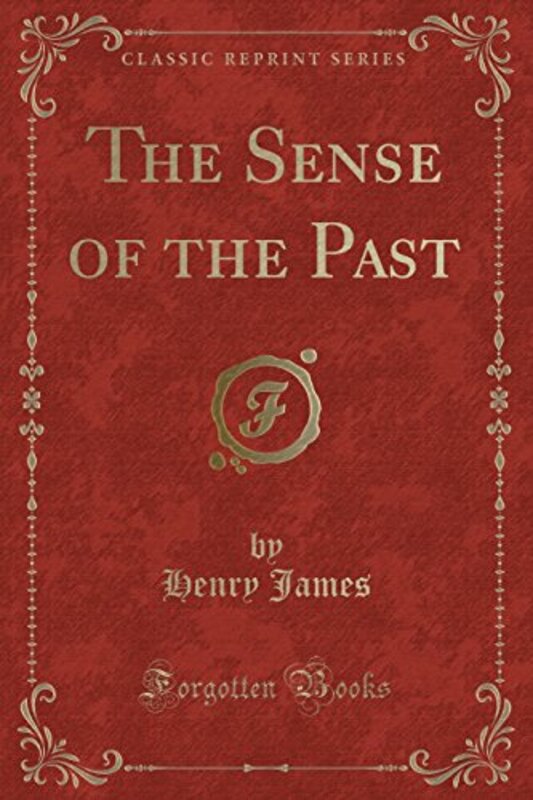 Book cover for "The Sense of the Past" by Henry James