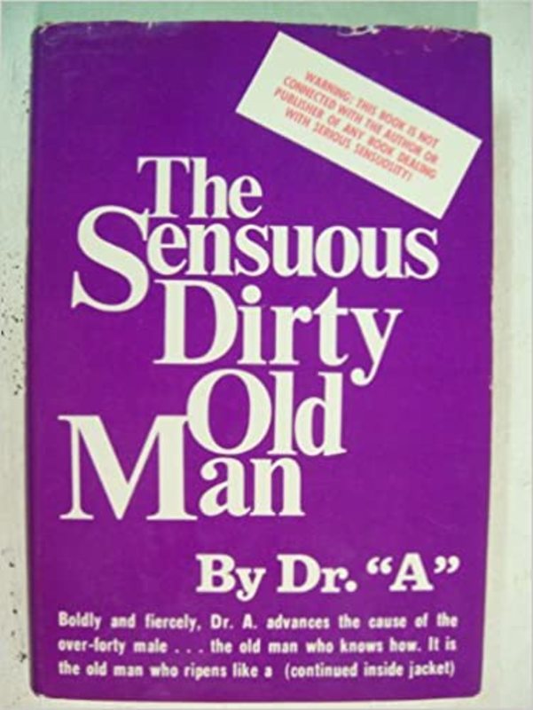 Book cover for "The Sensuous Dirty Old Man" by Isaac Asimov