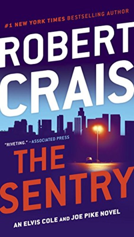 Book cover for "The Sentry" by Robert Crais
