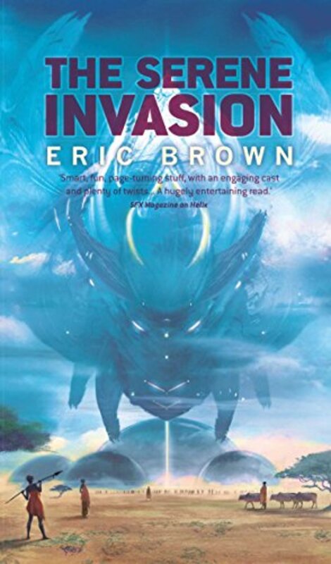 Book cover for "The Serene Invasion" by Eric Brown