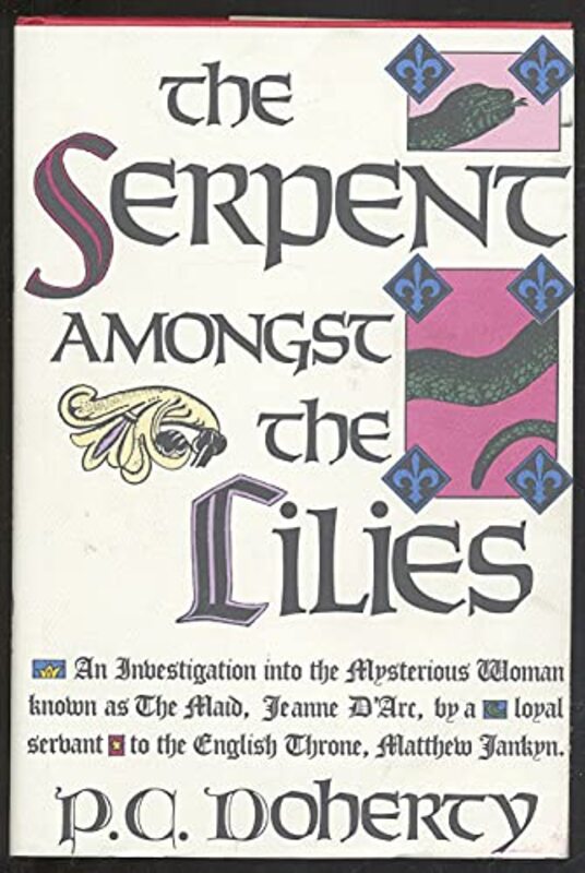 Book cover for "The Serpent Amongst the Lilies" by Paul Doherty
