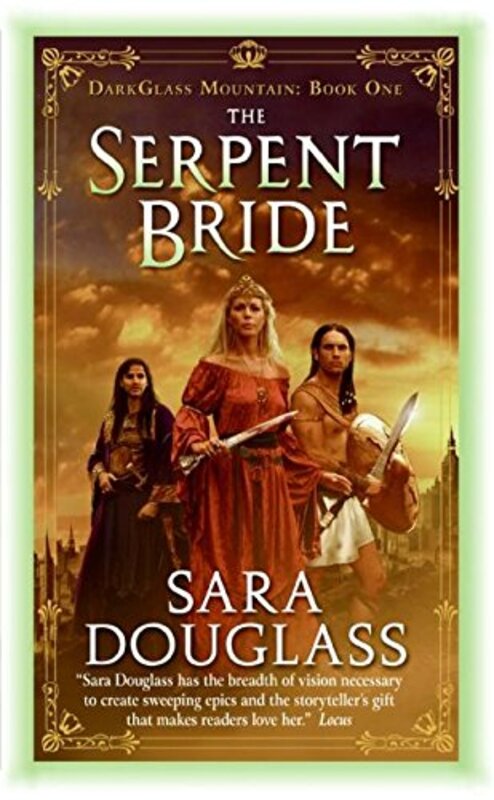 Book cover for "The Serpent Bride" by Sara Douglass