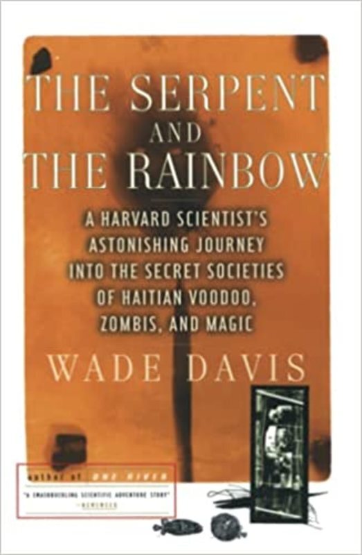 Book cover for "The Serpent and the Rainbow" by Wade Davis
