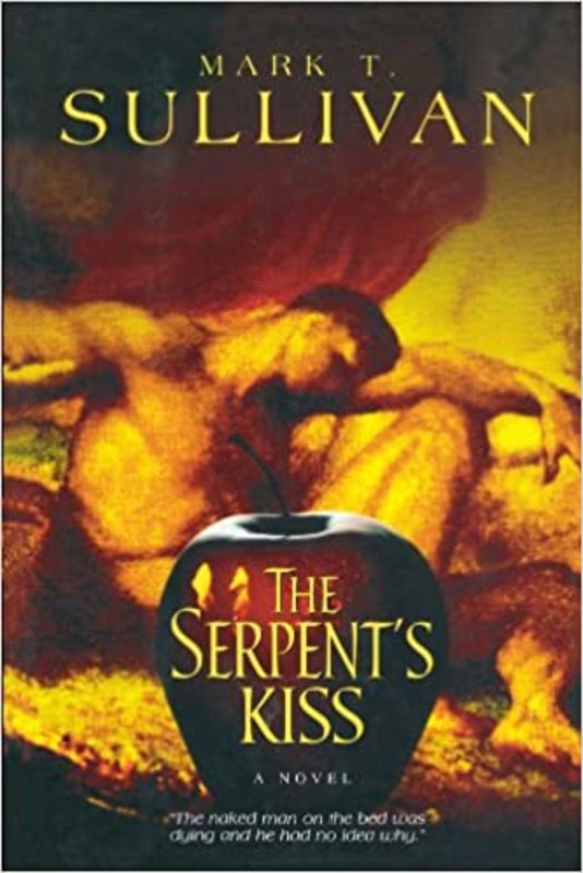 Book cover for "The Serpent's Kiss" by Mark T Sullivan