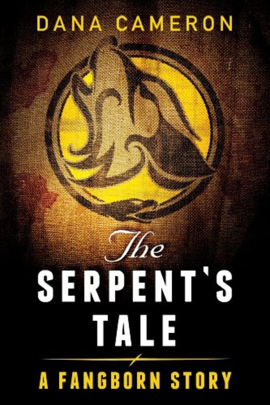 Book cover for "The Serpent's Tale" by Dana Cameron