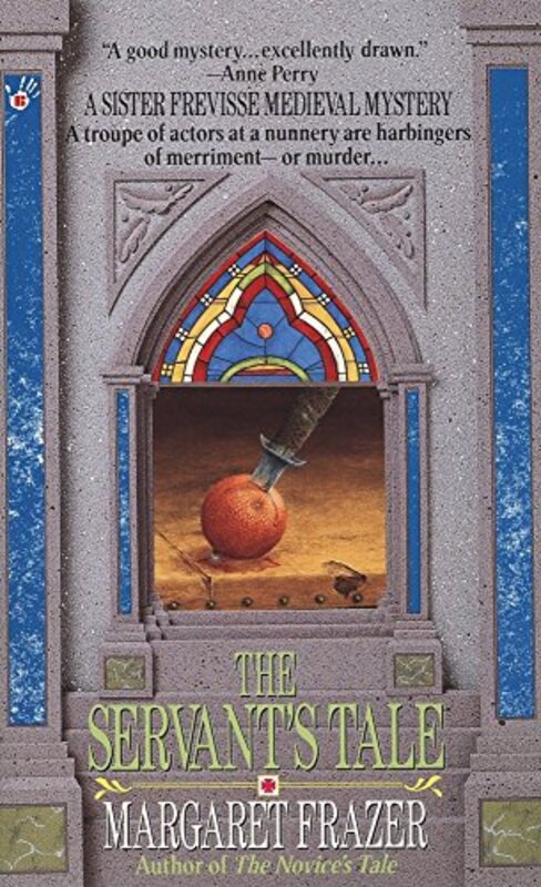 Book cover for "The Servant's Tale" by Margaret Frazer