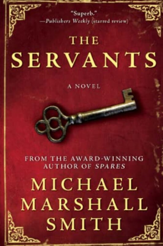Book cover for "The Servants" by Michael Marshall Smith