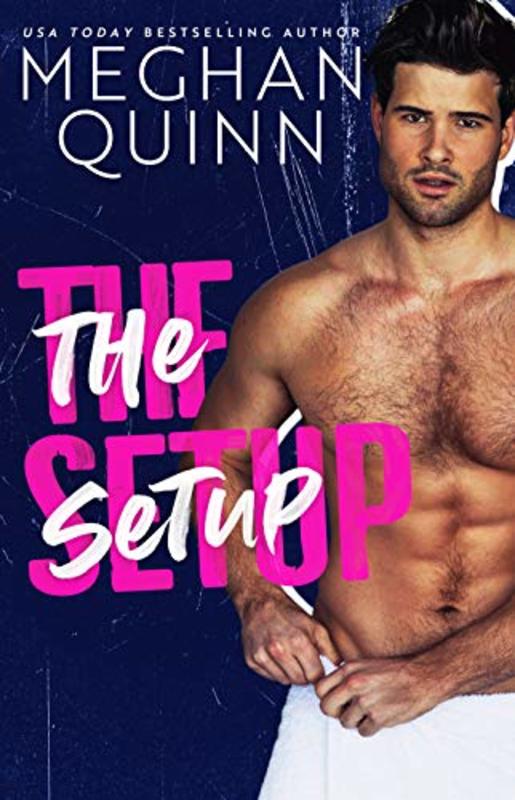 Book cover for "The Setup" by Meghan Quinn